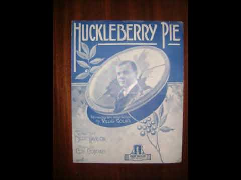Ada Jones & Billy Murray - Huckleberry Pie 1912