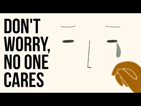 Don't Worry, No One Cares