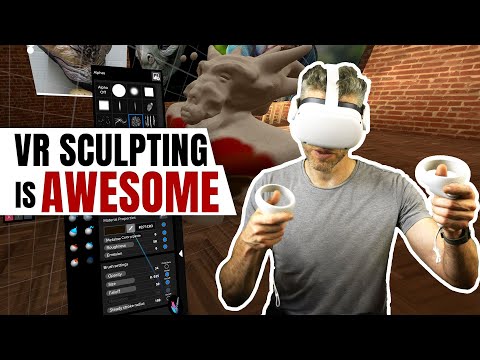 VR Sculpting is Awesome