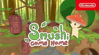 Smushi Come Home - Launch Trailer Trailer