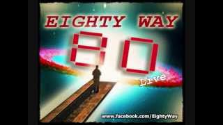 Eighty Way - Rock The Night (Europe Cover)