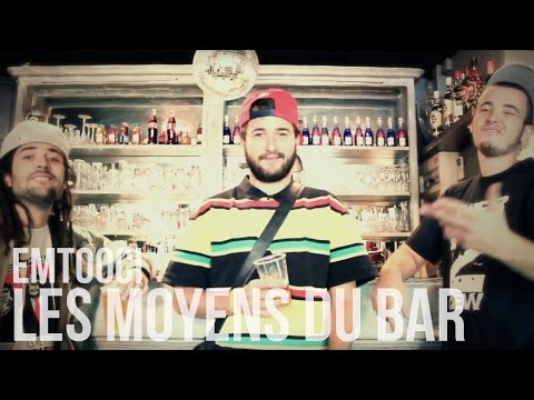 Emtooci - Les Moyens Du Bar