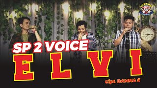 Download lagu ELVI ( cover ) - SP2 VOICE - CIPT DAMMA SILALAHI - GIDEON MUSICA  mp3 Download lagu ELVI ( cover ) - SP2 VOICE - CIPT DAMMA SILALAHI - GIDEON MUSICA  mp3
