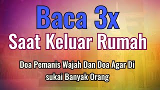 Download lagu doa pembuka aura wajah agar disukai banyak orang #doa mp3