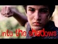 Into The Shadows Into The Badlands