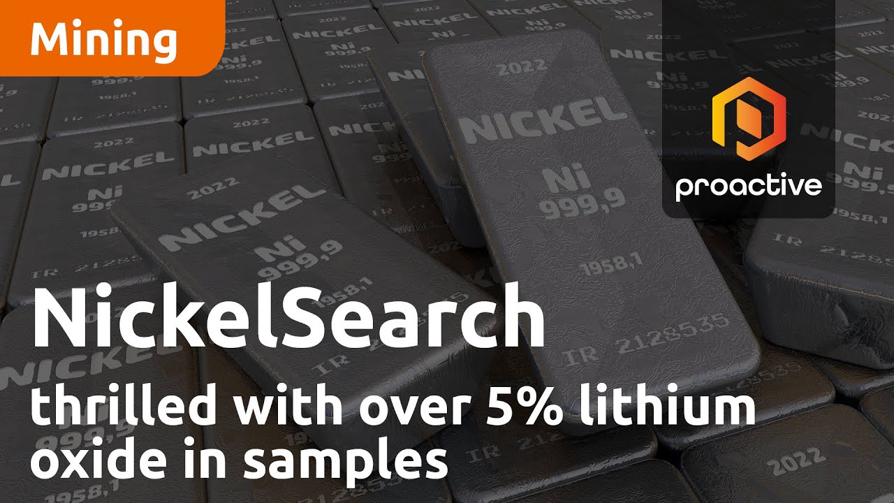 NickelSearch thrilled with over 5% lithium oxide in samples