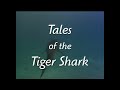 Tales Of The Tiger Shark 1996