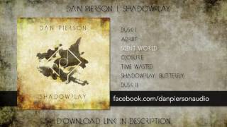 Dan Pierson - 'SHADOWPLAY' | FULL STREAM 2016 (Prog Metal/Art Rock)