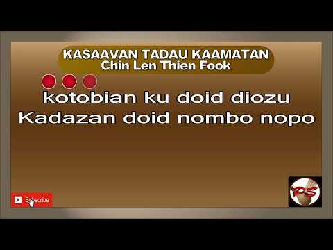 KASAAVAN TADAU KAAMATAN Chin Len Thien Fook  #kasaavantadaukaamatan #chinlenthienfook