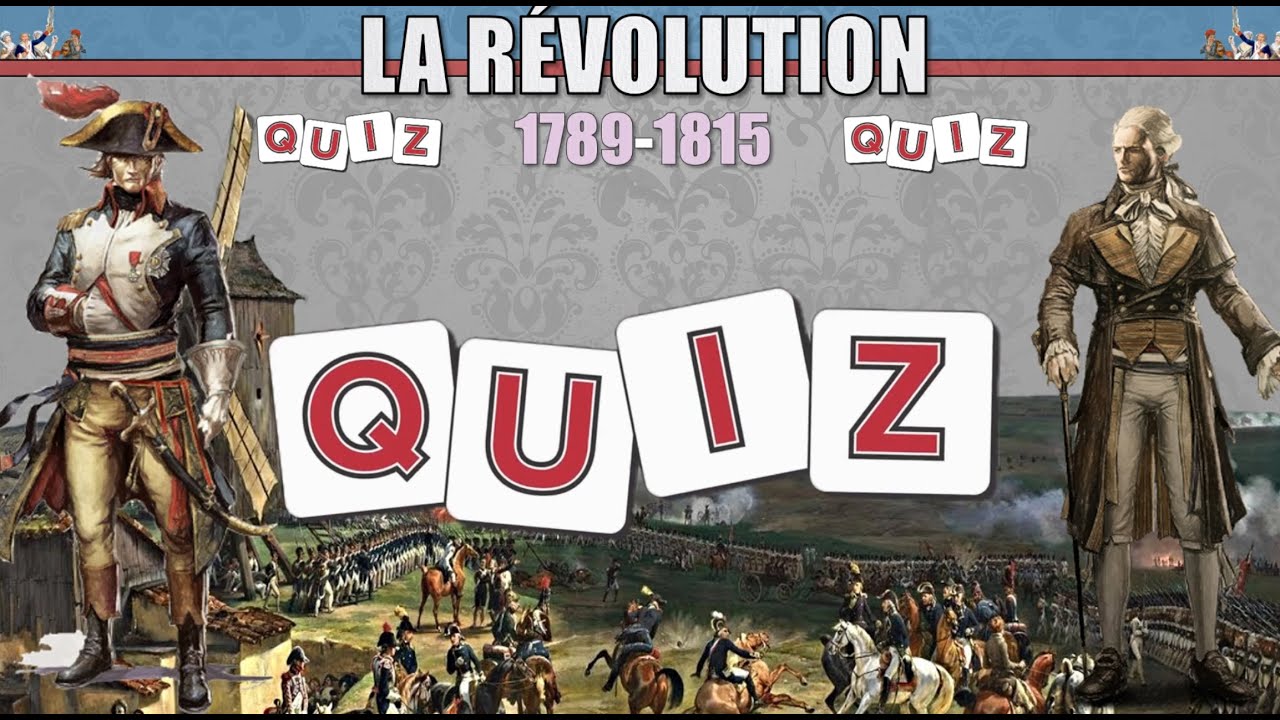 La Révolution - Quiz