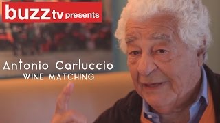 Antonio Carluccio- Wine Matching