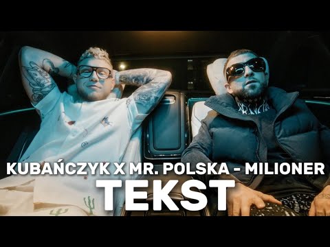 Kubańczyk feat. Mr Polska - Milioner (prod. Kubańczyk) | TEKST