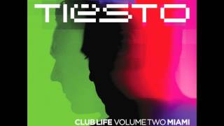 Tiësto Club Life, Vol. 2 - Miami - Can&#39;t Stop Me (Tiësto Remix)