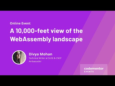 A 10,000-feet view of the WebAssembly landscape | Divya Mohan from SUSE