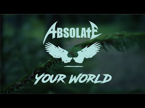 Absolate -Your World