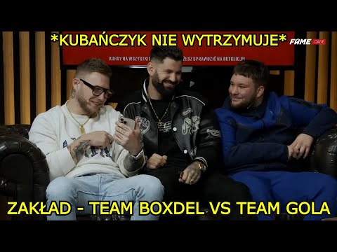 WIELKI ZAKŁAD - Team BOXDEL VS Team GOLA *KUBAŃCZYK PO LOLKU*