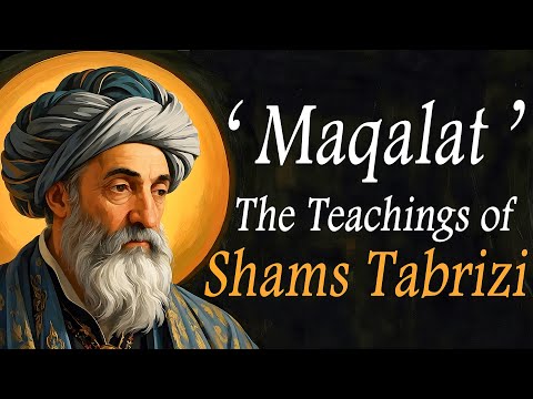 Teachings of Shams of Tabriz: " People of Paradise "