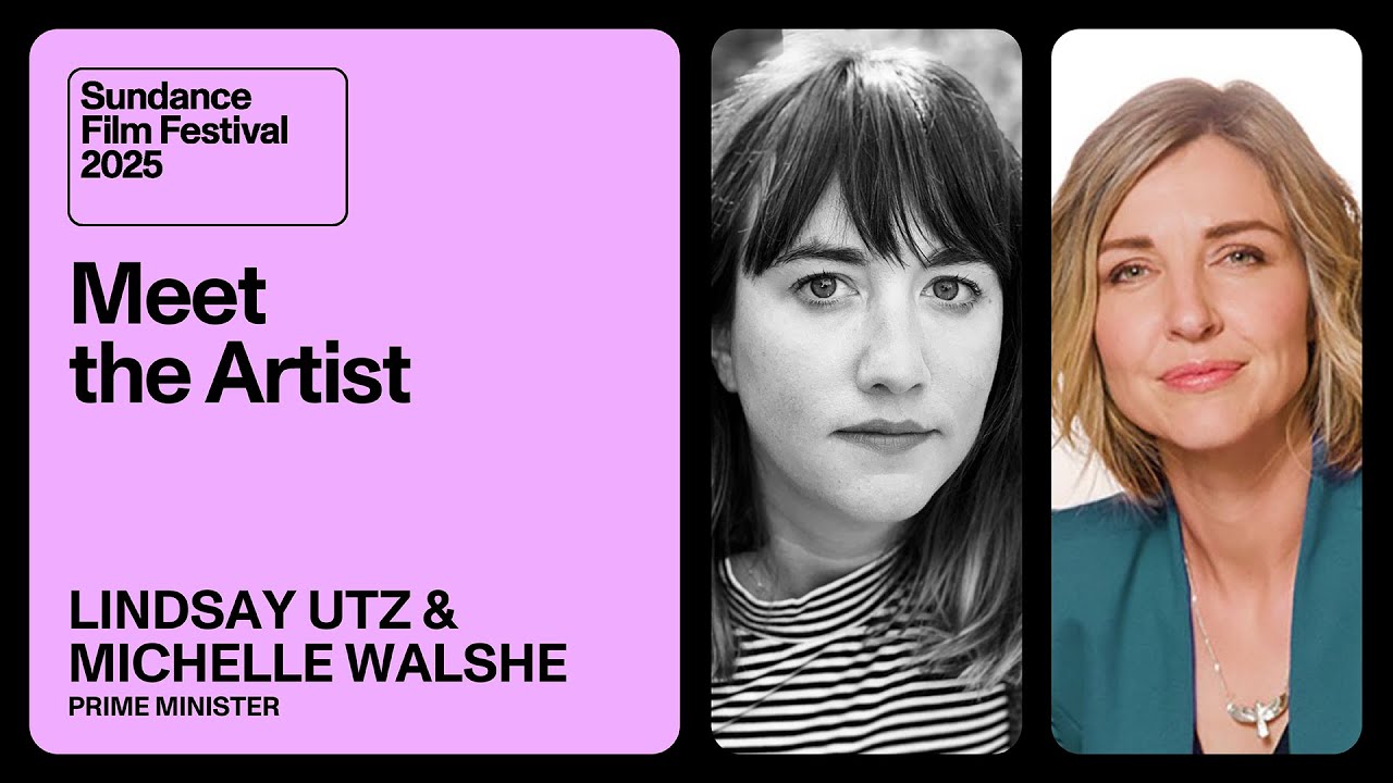 Meet the Artist 2025: Michelle Walshe and Lindsay Utz on “Prime Minister”