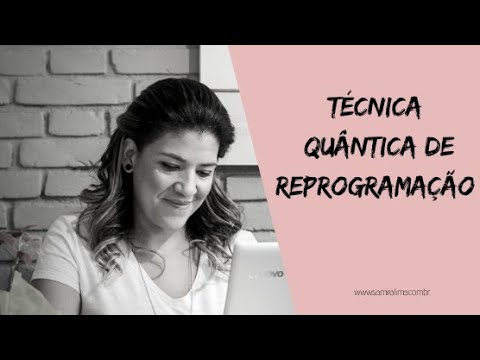 Técnica Quântica de Reprogramação do Inconsciente -