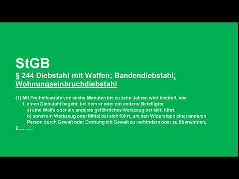 § 244 StGB Diebstahl mit Waffen; Bandendiebstahl; Wohnungseinbruchdiebstahl. Sachkunde 34a