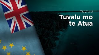 National Anthem of Tuvalu - Tuvalu mo te Atua