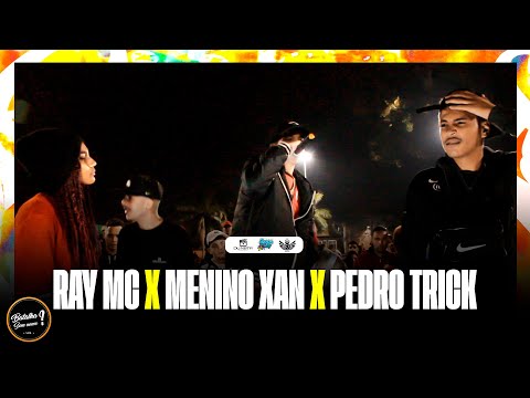 RAY MC X MENINO XAN X PEDRO TRICK - [ SEMI-FINAL ] BATALHA SEM NOME #20