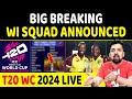 🔴BIG BREAKING - WEST INDIES SQUAD ANNOUNCED FOR T20 SERIES VS ENG, IRE -18 PLAYERS
