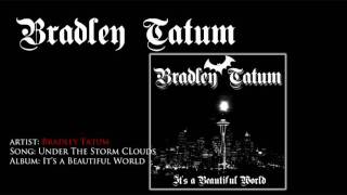Bradley Tatum - "Under the Storm Clouds"