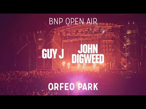John Digweed, Guy J - Orfeo Park 2016 - BNP Open Air