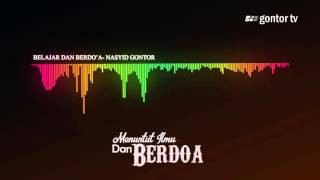 Download lagu Belajar dan Berdoa - Nasyid Gontor mp3 Download lagu Belajar dan Berdoa - Nasyid Gontor mp3