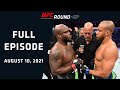 UFC 265: Lewis vs Gane Reaction | Would You Rather? | UFC Round-Up w/ Paul Felder & Michael Chiesa