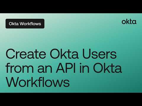 Create Okta Users from an API