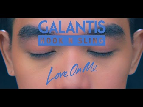 Galantis & Hook N Sling - Love On Me (Official Video)