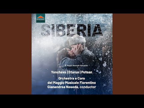 Siberia, Act II "L'amante": Buon dì! (Live)