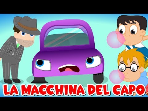 La macchina del capo - Canzoni per bambini e bimbi piccoli