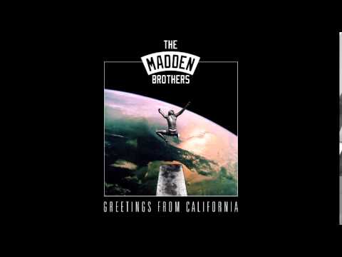 The Madden Brothers - "California Rain"