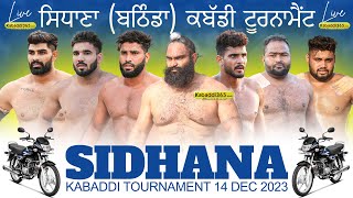 Sidhana (Bathinda) Kabaddi Tournament 14 Dec 2023