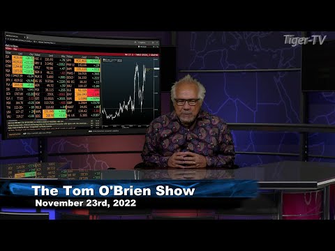 November 23rd Tom O'Brien Show on TFNN - 2022
