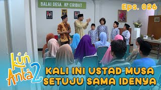 Download lagu Ide Mereka Kali Ini Sangat Didukung Sama Ustad Musa Buat Lakuin | KUN ANTA 2 Eps 26 Part 2 mp3