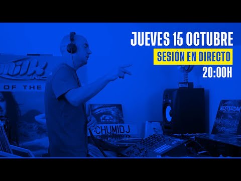 CHUMI DJ presenta FACEBOOK LIVE OCTUBRE 2020 💥⚡️💣🧨 Nº1 Yesterday Records 008 💣💣💣