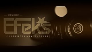 EFEKS -  contemporary classic - official video