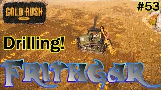 Let&#39;s Play Gold Rush The Game #53: Using The Drill!