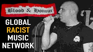 Blood and Honour - The Global Racist Music Network