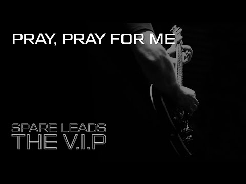 THE V.I.P™ - PRAY, PRAY FOR ME © 2021 THE V.I.P™ (Official Demo Video)