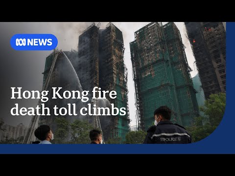 Death toll climbs, hundreds remain missing as Hong Kong fire smoulders | ABC NEWS