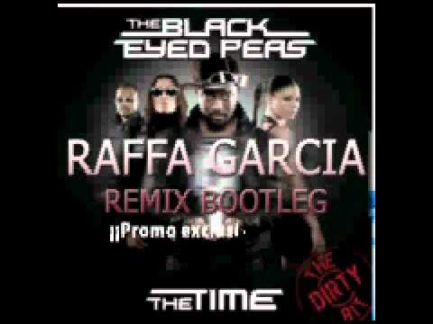 Black Eyed Peas & Raffa Garcia bootleg mix - Dirty Time Riverside Mashup 2011