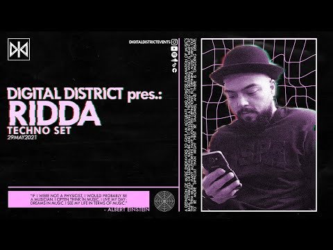 DIGITAL DISTRICT pres.: RIDDA (GER) - Techno Set (29.05.2021)