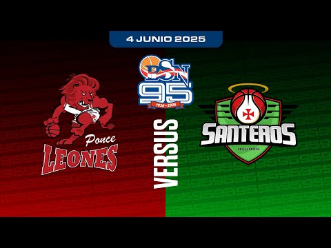 Leones de Ponce vs. Santeros de Aguada - 6/4/25 - BSN 2025