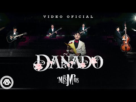 Los Mismos de la M - Dañado (Video Oficial)