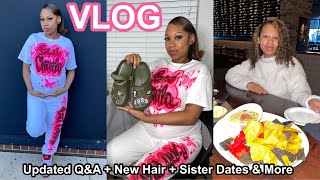 VLOG | Updated Q&A + New Hair + Sister Dates & More